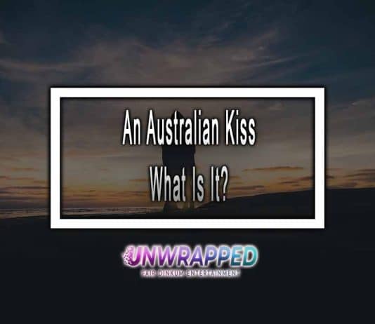 An Australian Kiss What Is It?