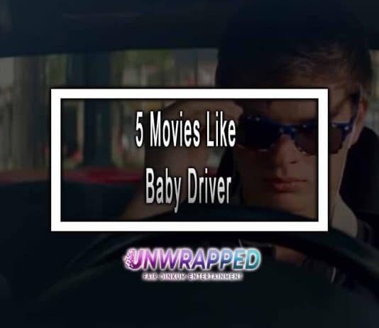 5 Movies Like Baby Driver to Watch Baby Driver