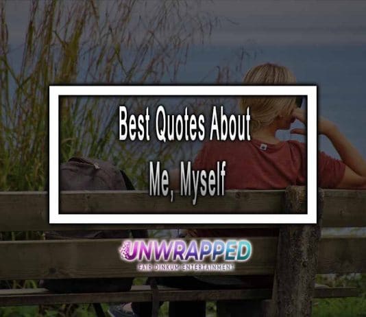 Best Quotes About Me, Myself