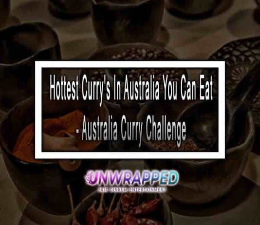 Hottest Curry's In Australia You Can Eat - Australia Curry Challenge