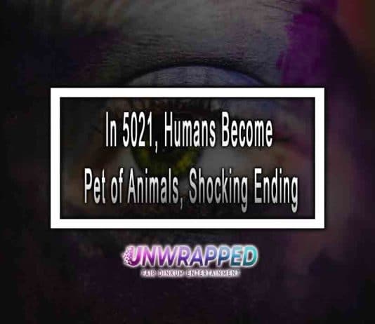 In 5021, Humans Become Pet of Animals, Shocking Ending In 5021, Humans Become Pet of Animals, Shocking Ending