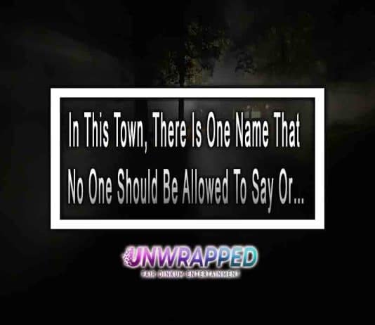 In This Town, There Is One Name That No One Should Be Allowed To Say Or… In This Town, There Is One Name That No One Should Be Allowed To Say Or…