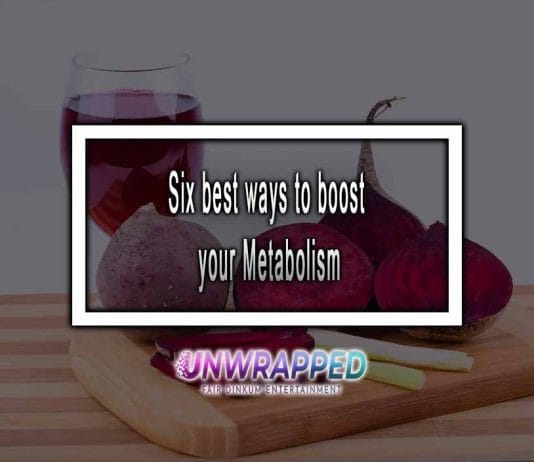 Six best ways to boost your Metabolism