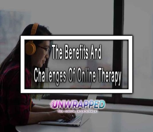 The Benefits And Challenges Of Online Therapy