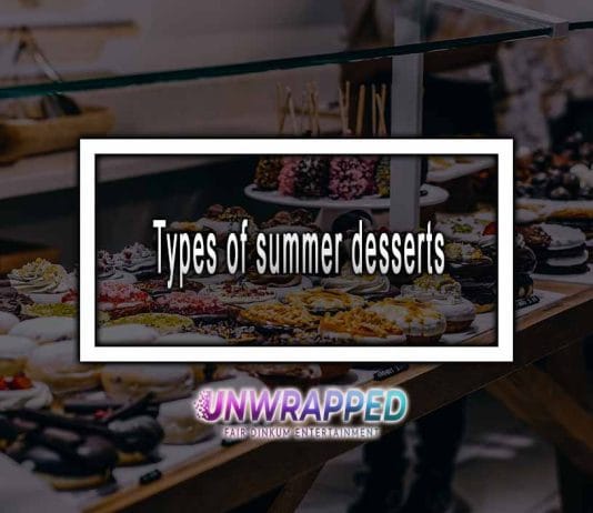 Types Of Summer Desserts