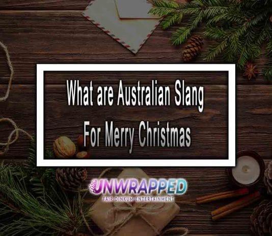 What are Australian Slang For Merry Christmas