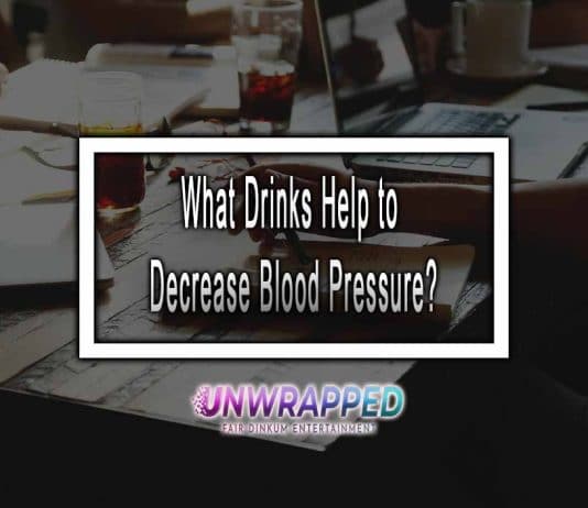What drinks help to decrease blood pressure?