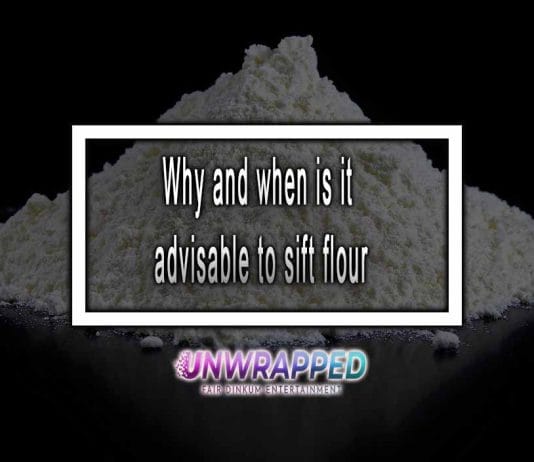 Why-and-when-is-it-advisable-to-sift-flour.