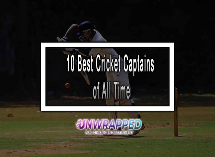 10 Best Cricket Captains of All Time 10 Best Cricket Captains of All Time