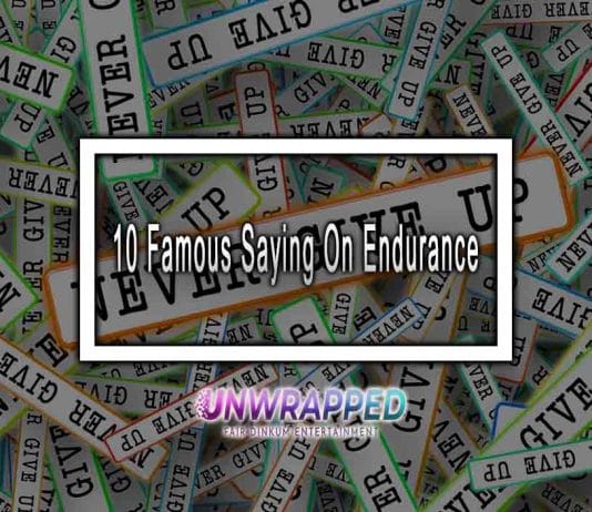 10 Famous Sayings On Endurance 10 Famous Saying On Endurance
