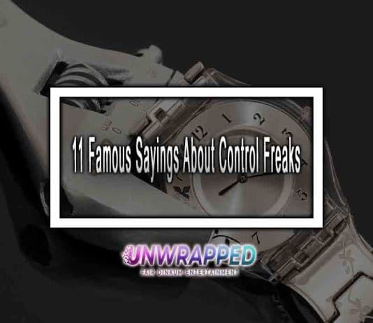 11 Famous Sayings About Control Freaks