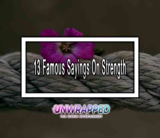 13 Famous Sayings On Strength