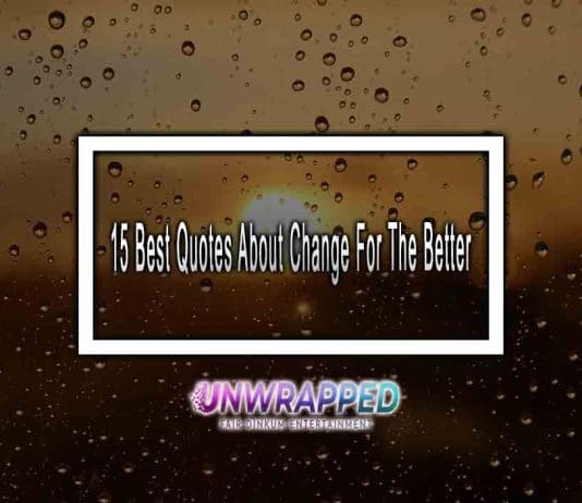 15 Best Quotes About Change For The Better