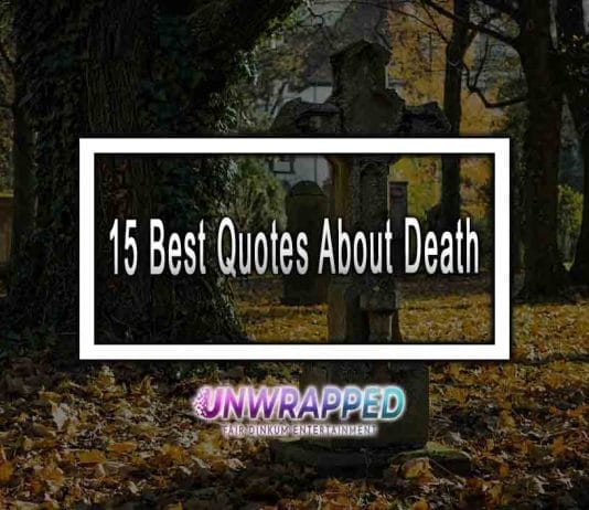 15 Best Quotes About Death