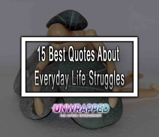 15 Best Quotes About Everyday Life Struggles