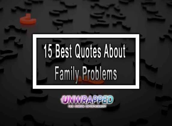 15-best-quotes-about-family-problems