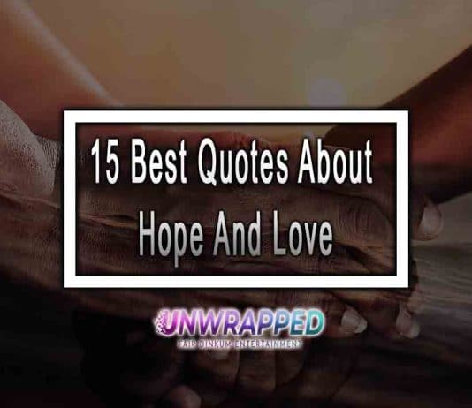 15 Best Quotes About Hope And Love