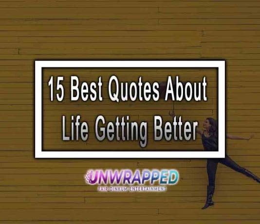 15 Best Quotes About Life Getting Better
