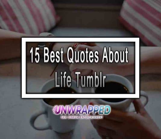 15 Best Quotes About Life Tumblr