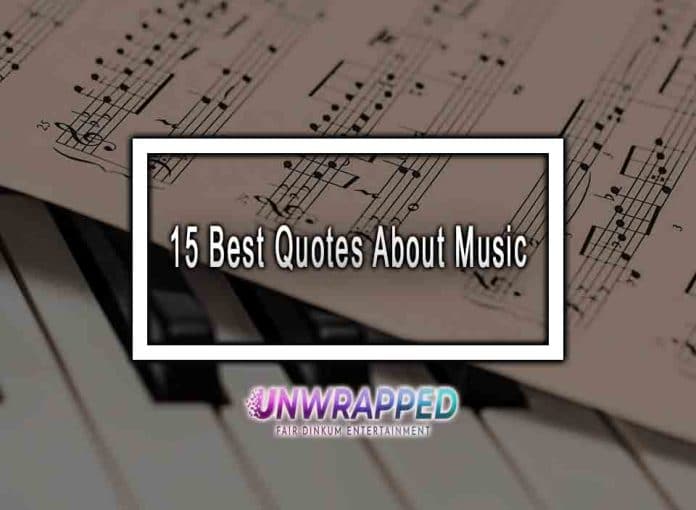 15 Best Quotes About Music