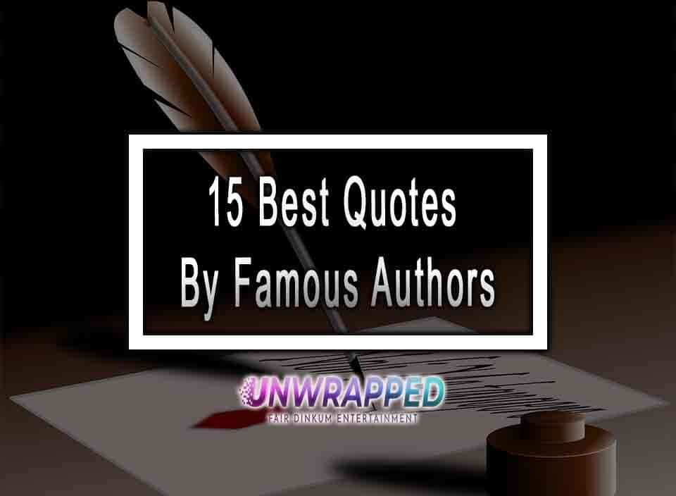 15 Best Quotes By Famous Authors