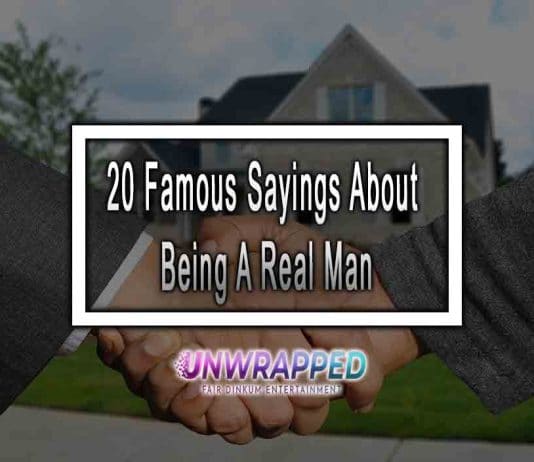 20 Famous Sayings About Being A Real Man