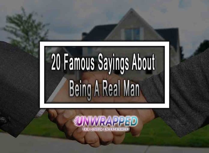 20 Famous Sayings About Being A Real Man