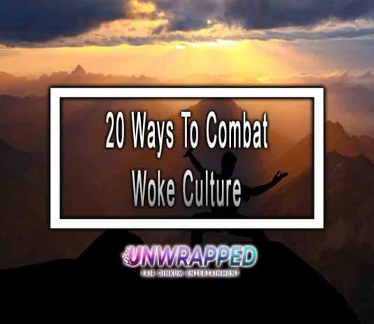 20 Ways To Combat Woke Culture – Pulling 0 Punches 20 Ways To Combat Woke Culture
