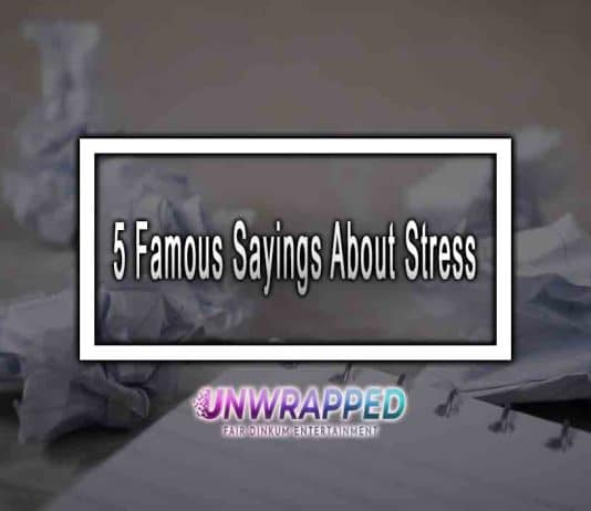 5 Famous Sayings About Stress