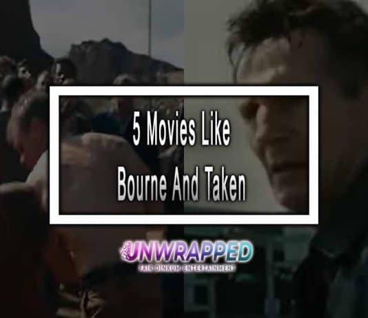 5 Movies Like Bourne And Taken to Watch