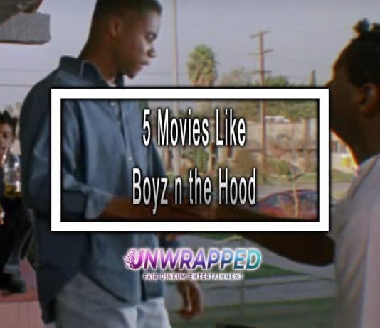 5 Movies Like Boyz n the Hood to Watch 5 Movies Like Boyz n the Hood to Watch