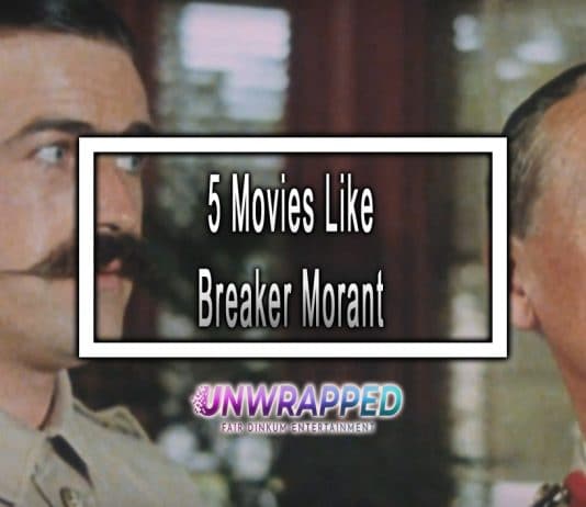 5 Movies Like Breaker Morant to Watch