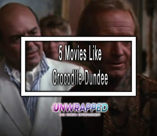 5 Movies Like Crocodile Dundee to Watch 5 Movies Like Crocodile Dundee to Watch