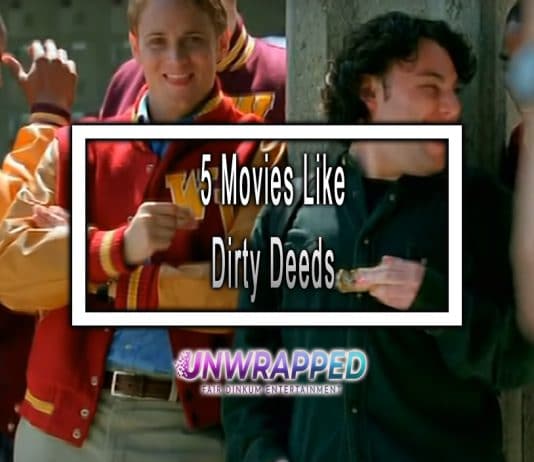 5 Movies Like Dirty Deeds to Watch