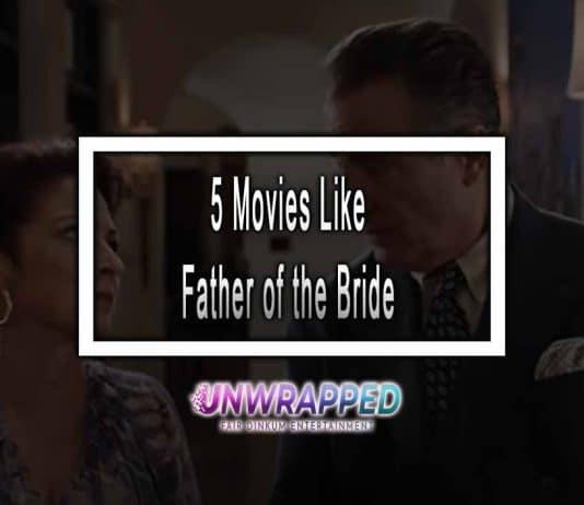 5 Movies Like Father of the Bride to Watch