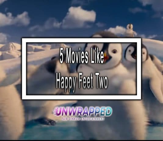 5 Movies Like Happy Feet Two to Watch 5 Movies Like Happy Feet Two to Watch