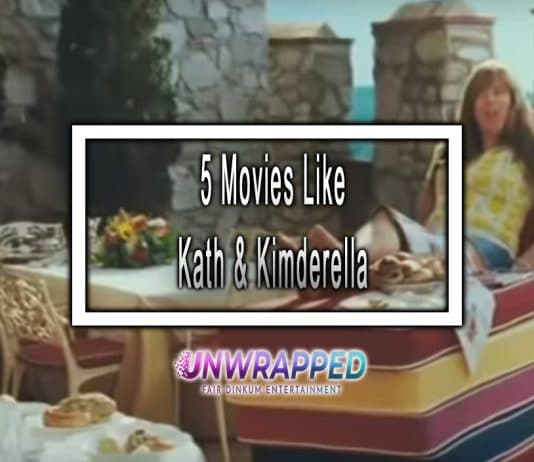 5 Movies Like Kath & Kimderella to Watch
