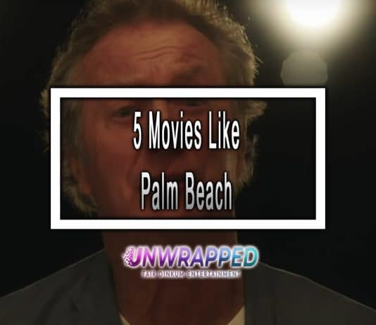 5 Movies Like Palm Beach to Watch