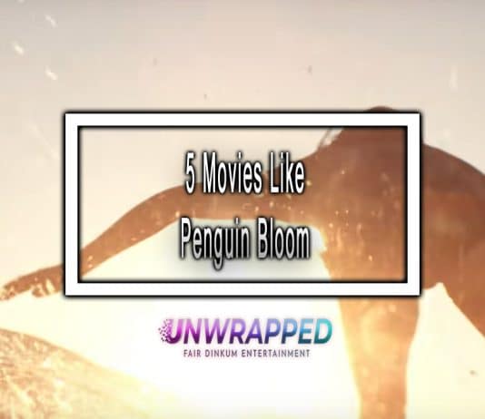 5 Movies Like Penguin Bloom to Watch