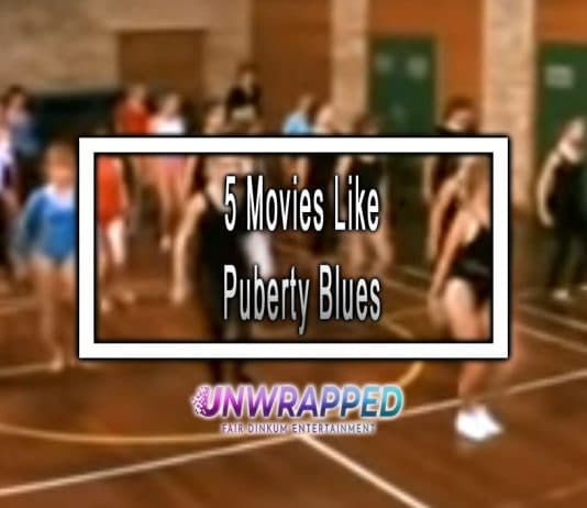 5 Movies Like Puberty Blues to Watch