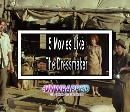 5 Movies Like The Dressmaker to Watch