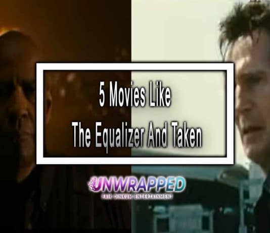 5 Movies Like The Equalizer And Taken to Watch
