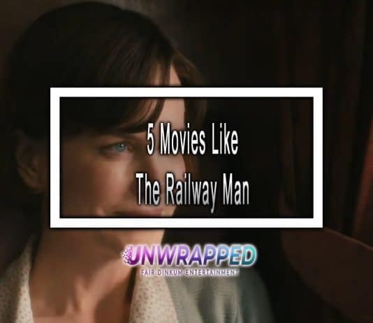 5 Movies Like The Railway Man to Watch
