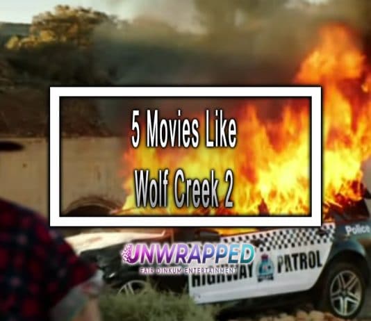 5 Movies Like Wolf Creek 2 to Watch