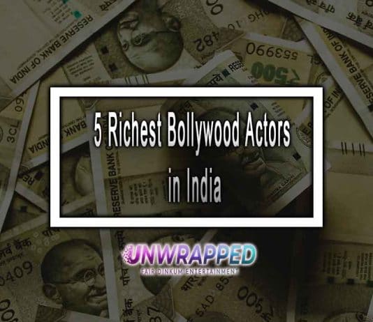 5 Richest Bollywood Actors in India 5 Richest Bollywood Actors in India