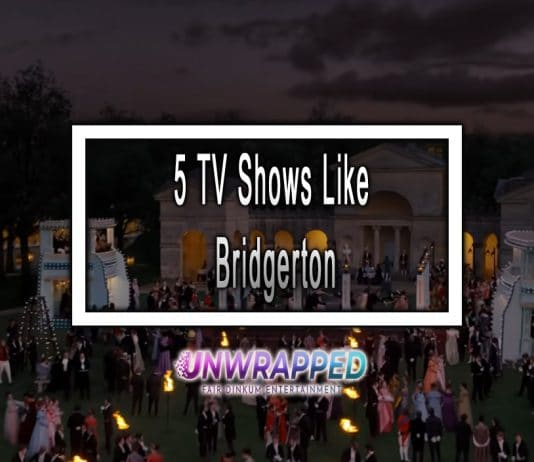 5 TV Shows Like Bridgerton to Watch