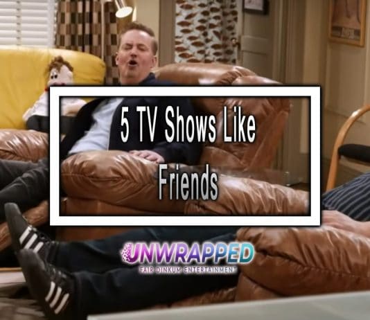5 TV Shows Like Friends to Watch