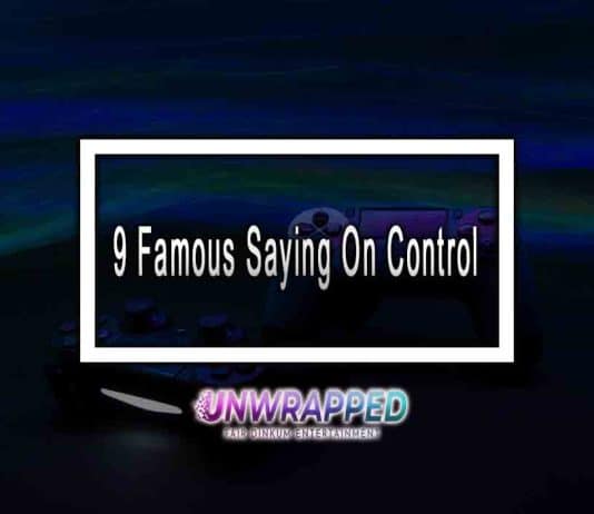 9 Famous Sayings On Control 9 Famous Saying On Control
