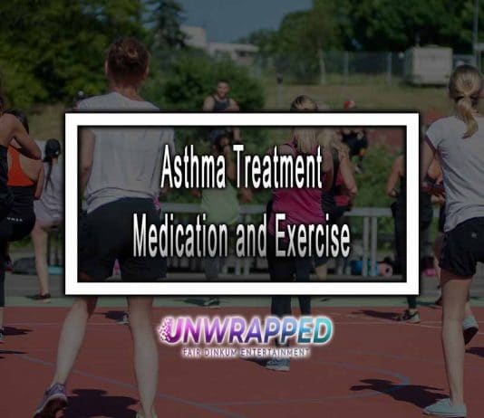 Asthma Treatment: Medication and Exercise