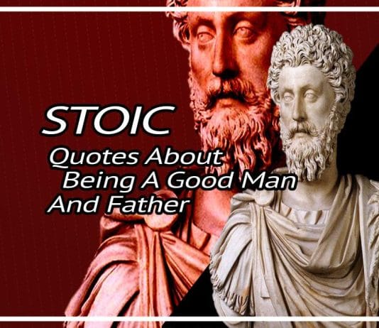 Best Quotes About Being A Good Man And Father